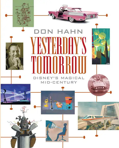 Yesterday's Tomorrow: Disney's Magical Mid-Century - Hardcover