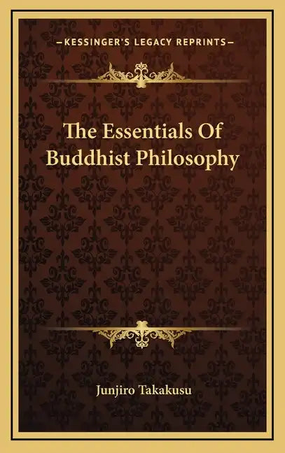 The Essentials of Buddhist Philosophy - Hardcover