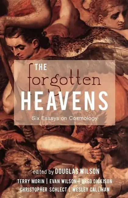 The Forgotten Heavens: Six Essays on Cosmology - Paperback