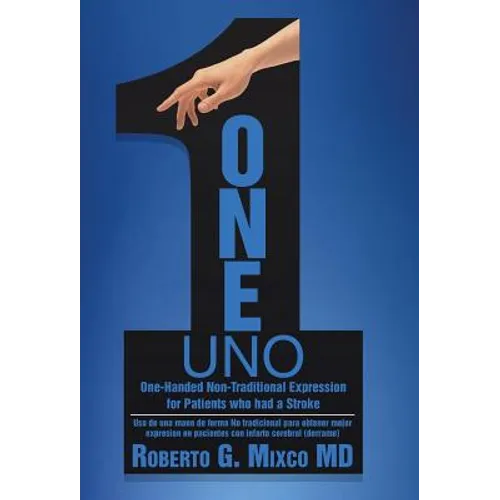 One: One-Handed Non-Traditional Expression for Patients who had a Stroke - Hardcover