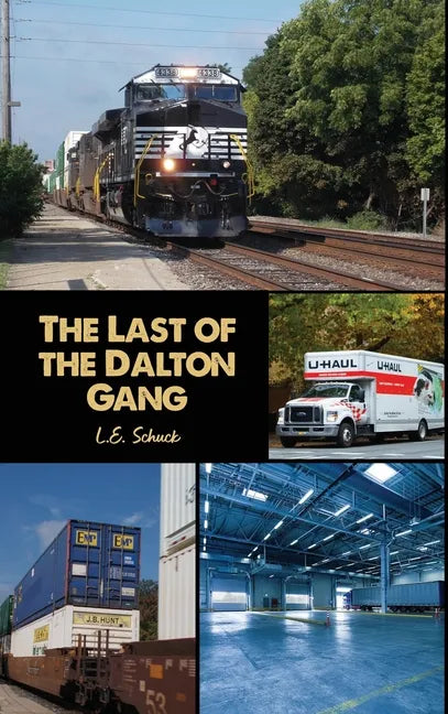 The Last of the Dalton Gang - Hardcover