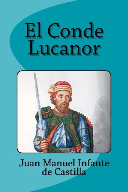El Conde Lucanor - Paperback