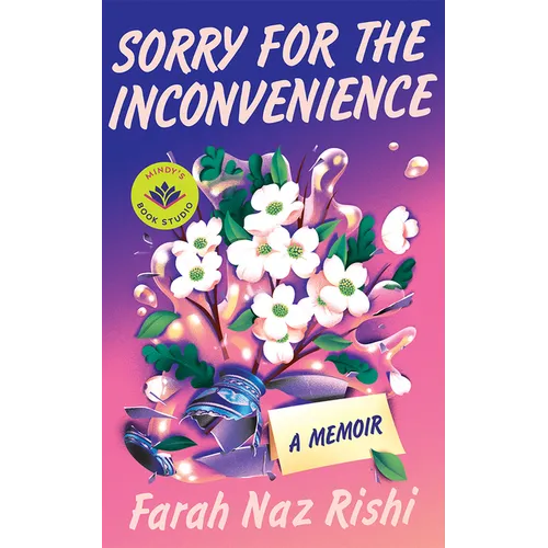 Sorry for the Inconvenience: A Memoir - Hardcover