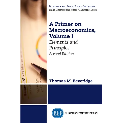 A Primer on Macroeconomics: Elements and Principles - Paperback
