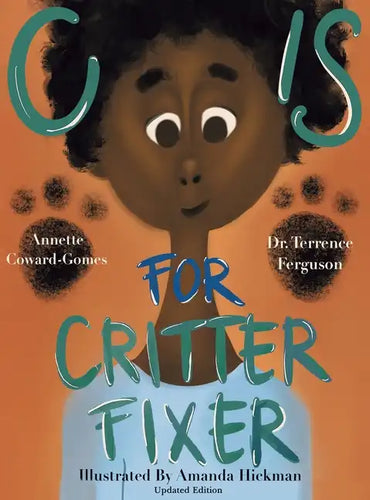 C Is for Critter Fixer: Revised Edition - Hardcover