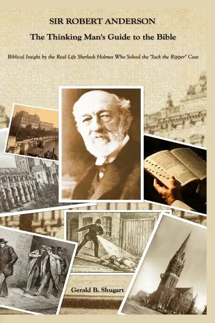 Sir Robert Anderson The Thinking Man's Guide to the Bible - Paperback