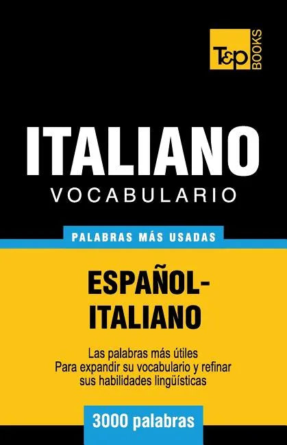 Vocabulario español-italiano - 3000 palabras más usadas - Paperback