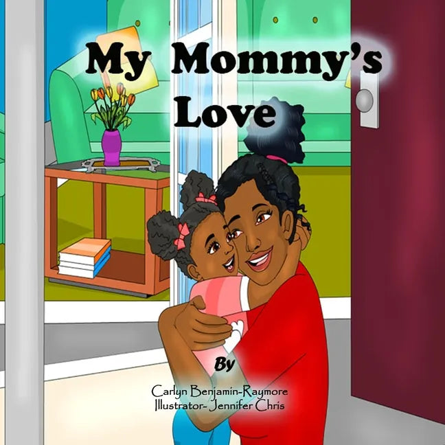 My Mommy's Love - Paperback