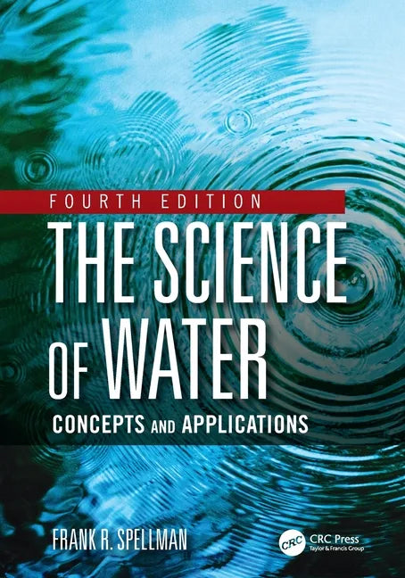 The Science of Water: Concepts and Applications - Paperback