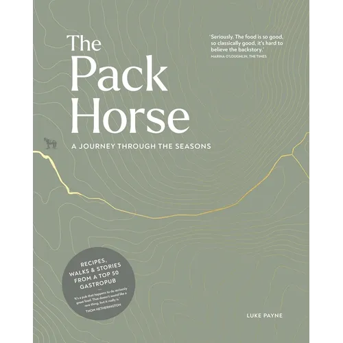 The Pack Horse Hayfield: A Journey Through the Seasons - Hardcover