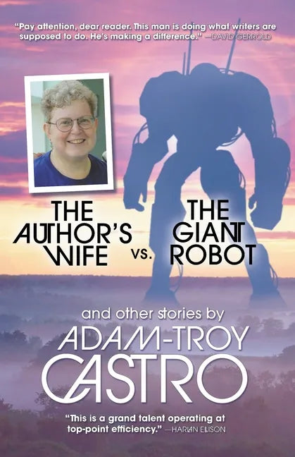 The Author's Wife vs. The Giant Robot - Paperback