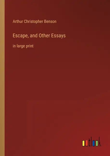 Escape, and Other Essays: in large print - Paperback