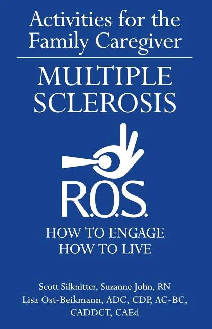 Activities for the Family Caregiver: Multiple Sclerosis - Paperback