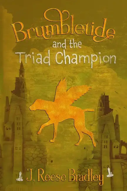 Brumbletide and the Triad Champion - Paperback