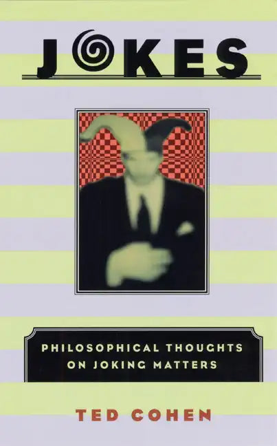 Jokes: Philosophical Thoughts on Joking Matters - Paperback