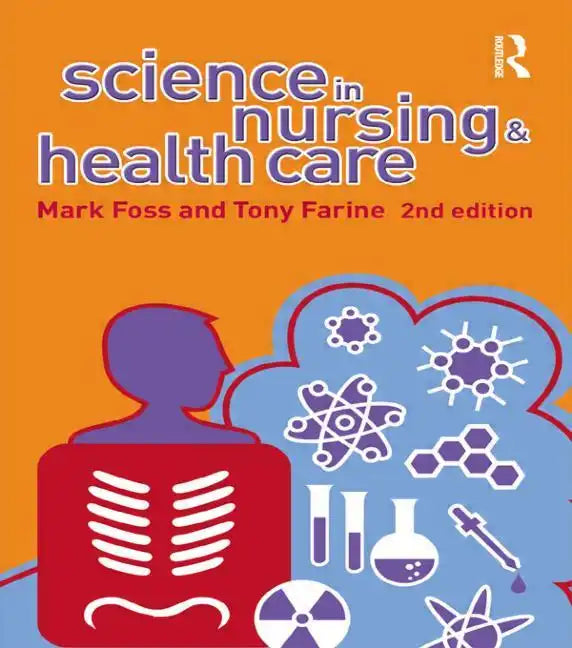 Science in Nursing and Health Care - Paperback
