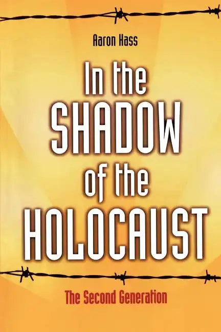 In the Shadow of the Holocaust: The Second Generation - Paperback