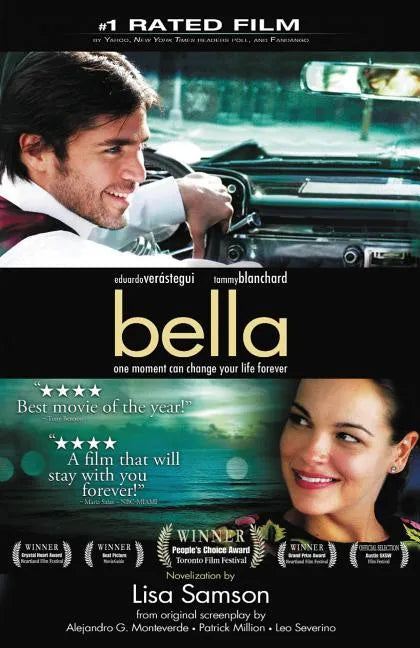 Bella: A Novelization of the Award-Winning Movie - Paperback