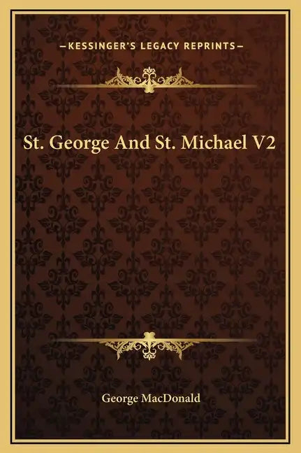 St. George and St. Michael V2 - Hardcover