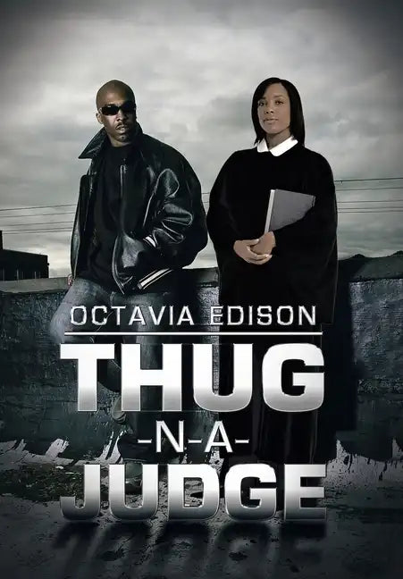 Thug-N-A-Judge - Hardcover
