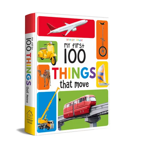 My First 100 Things That Move: Padded Cover Book - Board Book