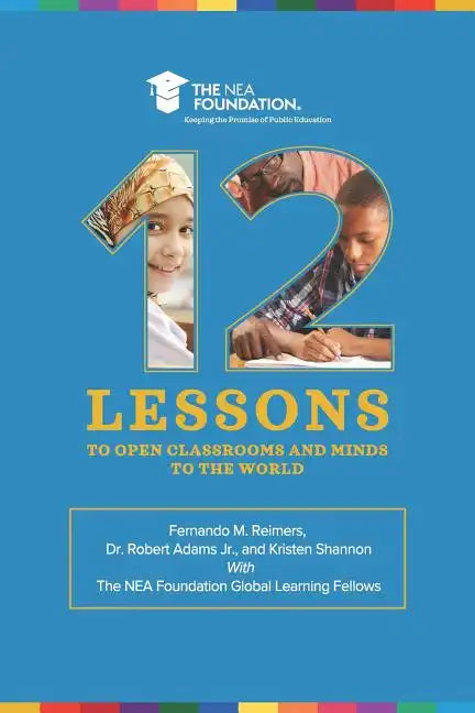 Twelve Lessons to Open Classrooms and Minds to the World - Paperback