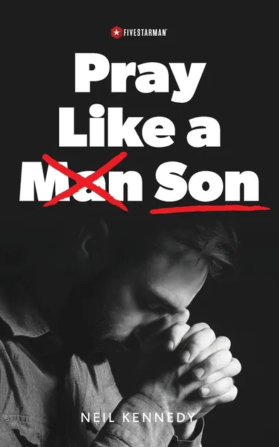 Pray Like a Son - Paperback