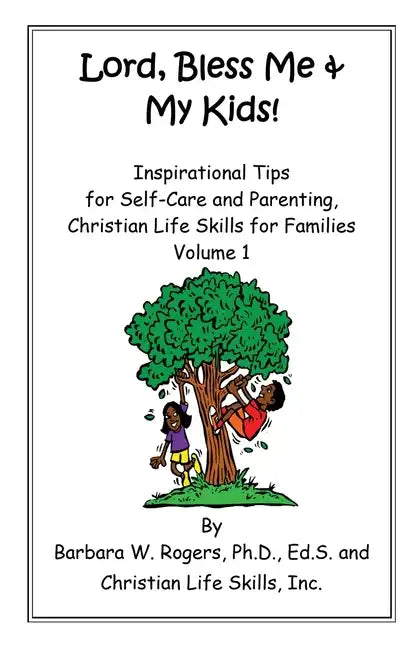 Lord, Bless Me & My Kids!: Volume 1 - Paperback