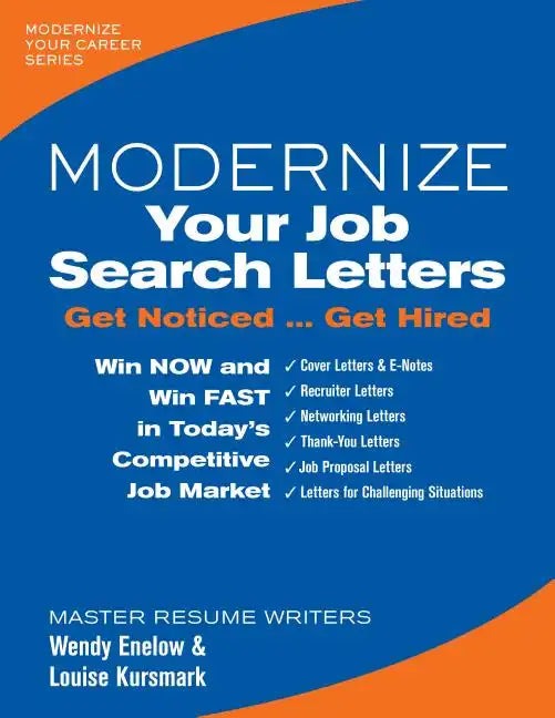 Modernize Your Job Search Letters: Get Noticed Get Hired - Paperback