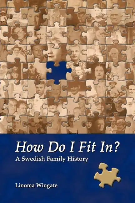 How Do I Fit In?: A Swedish Family History - Paperback