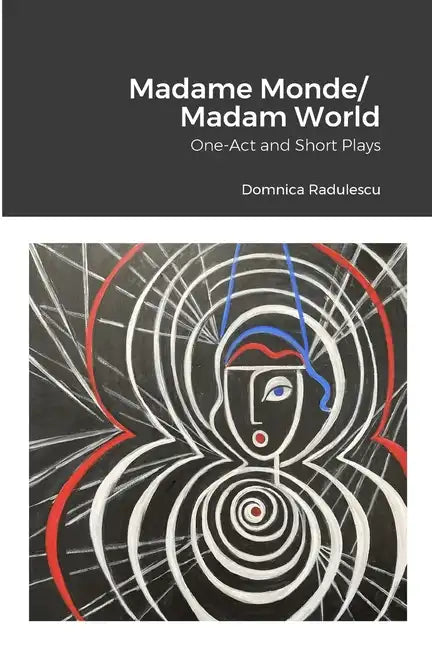 Madame Monde/Madam World: One-Act and Short Plays - Paperback