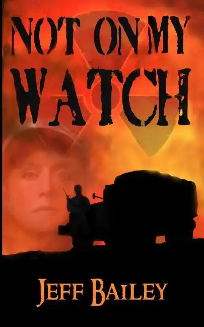 Not on My Watch - Paperback
