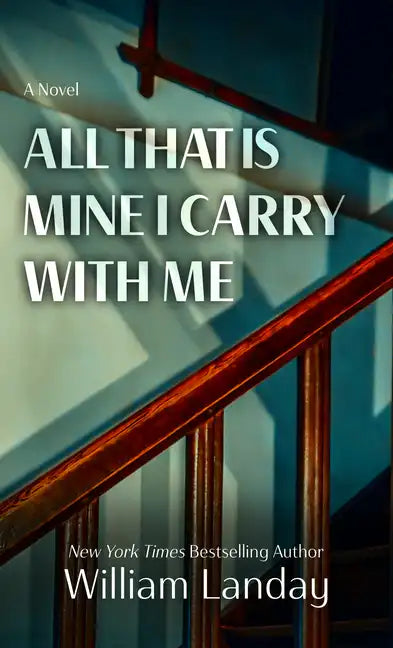 All That Is Mine I Carry Withme - Library Binding