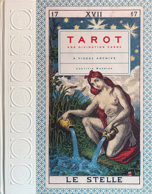 Tarot and Divination Cards: A Visual Archive - Hardcover