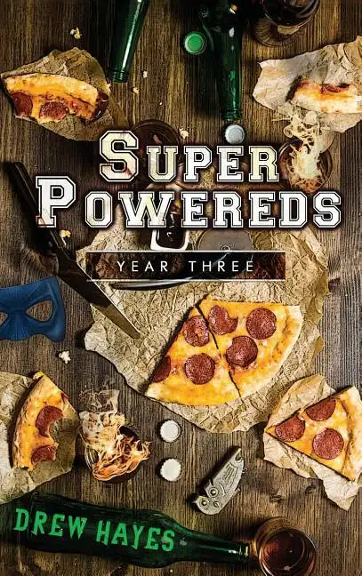 Super Powereds: Year 3 - Hardcover
