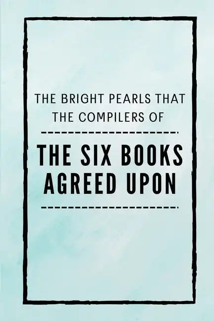The Six Books Agreed Upon - Paperback