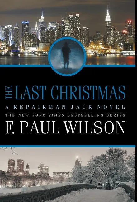 The Last Christmas: A Repairman Jack Novel - Hardcover