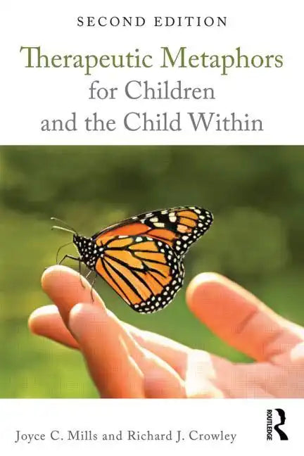 Therapeutic Metaphors for Children and the Child Within - Paperback