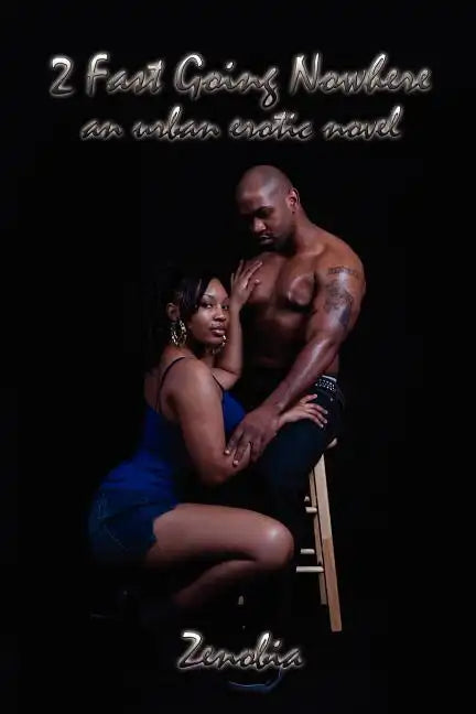 2 Fast Going Nowhere - Paperback