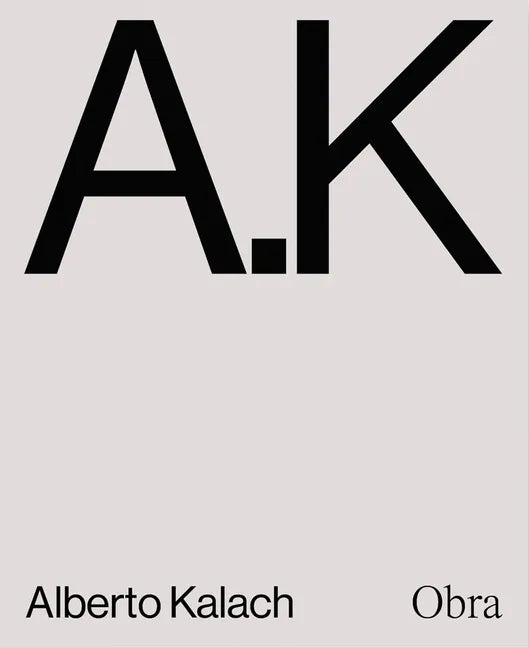 Alberto Kalach: Work - Paperback