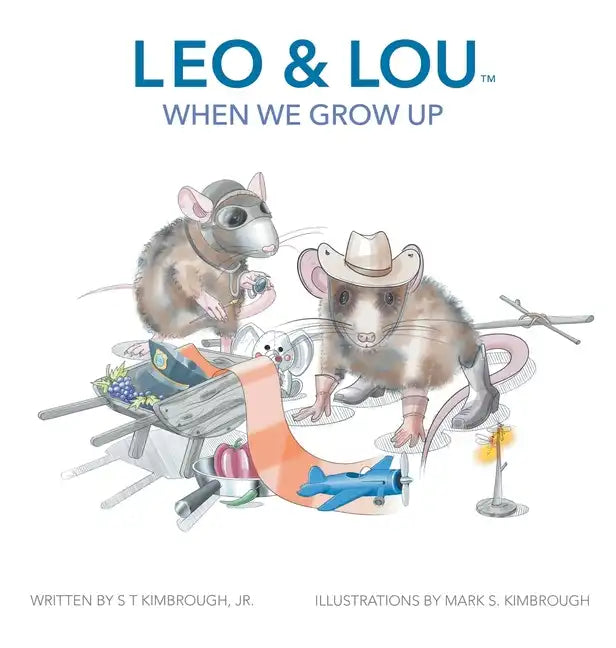 Leo & Lou: When We Grow Up - Hardcover