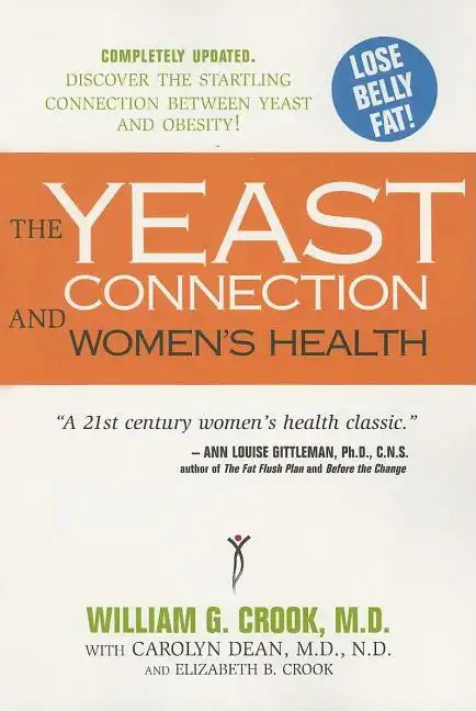 The Yeast Connection and Women's Health - Paperback