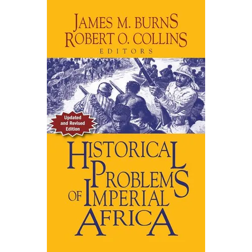 Historical Problems of Imperial Africa - Hardcover