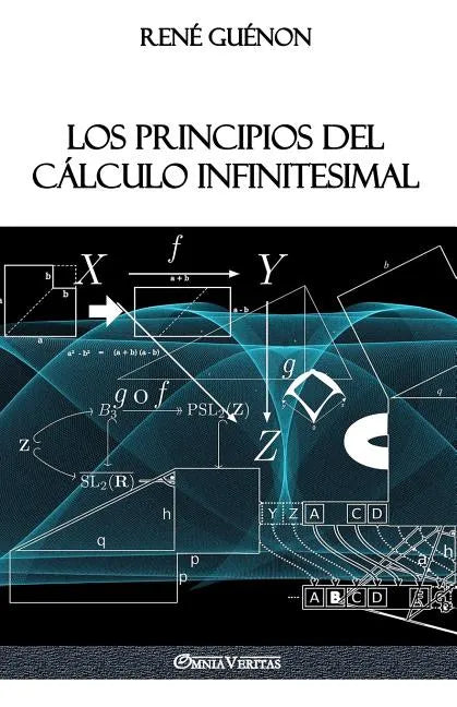 Los Principios del Cálculo Infinitesimal - Paperback
