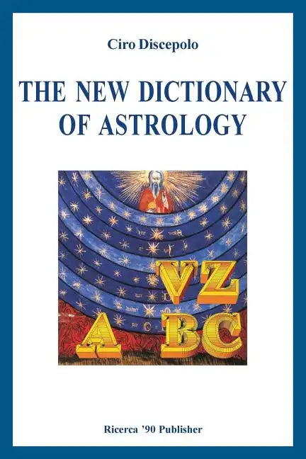 The New Dictionary of Astrology - Paperback