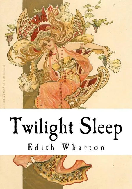 Twilight Sleep - Paperback