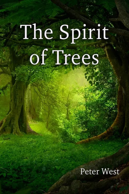 The Spirit of Trees - Paperback
