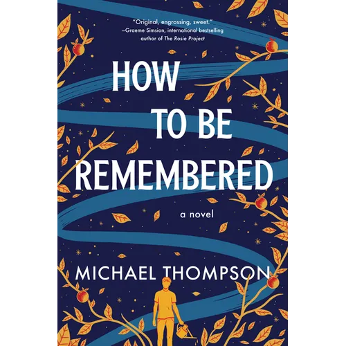How to Be Remembered - Paperback