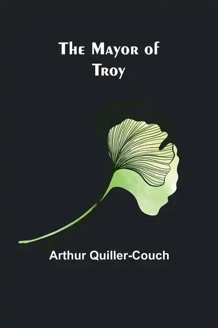 The Mayor of Troy - Paperback