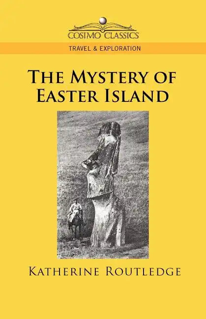 The Mystery of Easter Island - Paperback